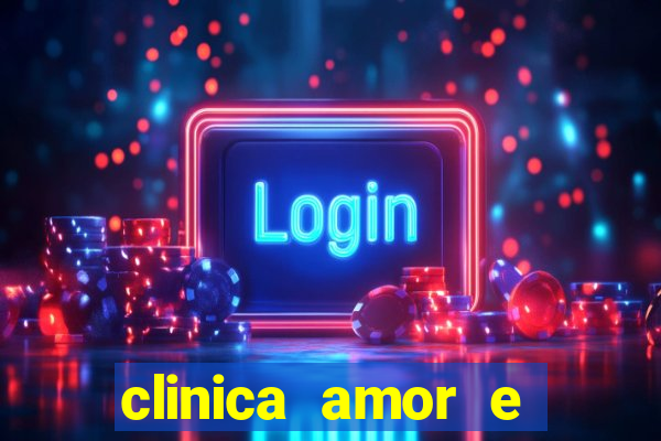 clinica amor e saude pirituba